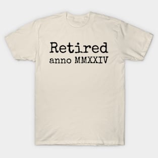 Retired Anno 2024 T-Shirt